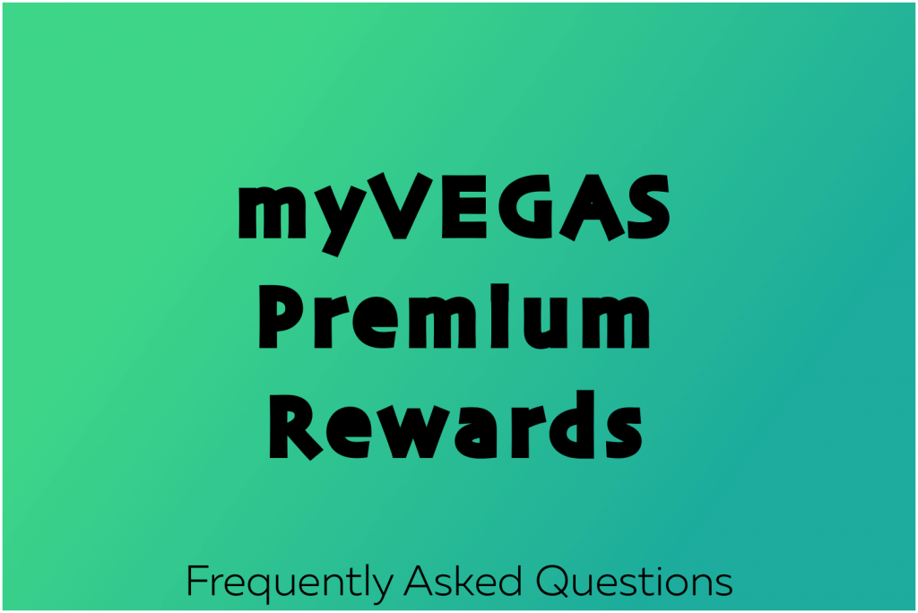 myVEGAS Premium Rewards Guide Maximize Your Free Stuff in Vegas
